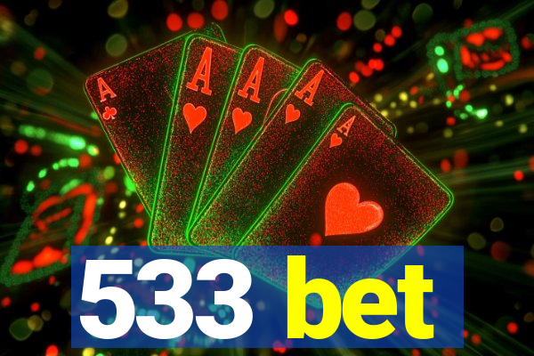 533 bet